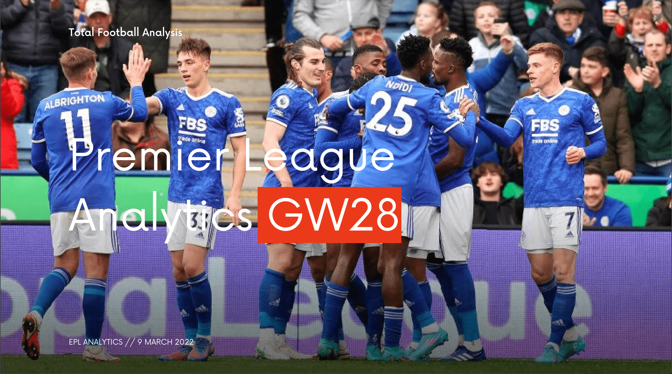 FREE DOWNLOAD: Premier League GW28 analytics reports – data viz, stats and insights