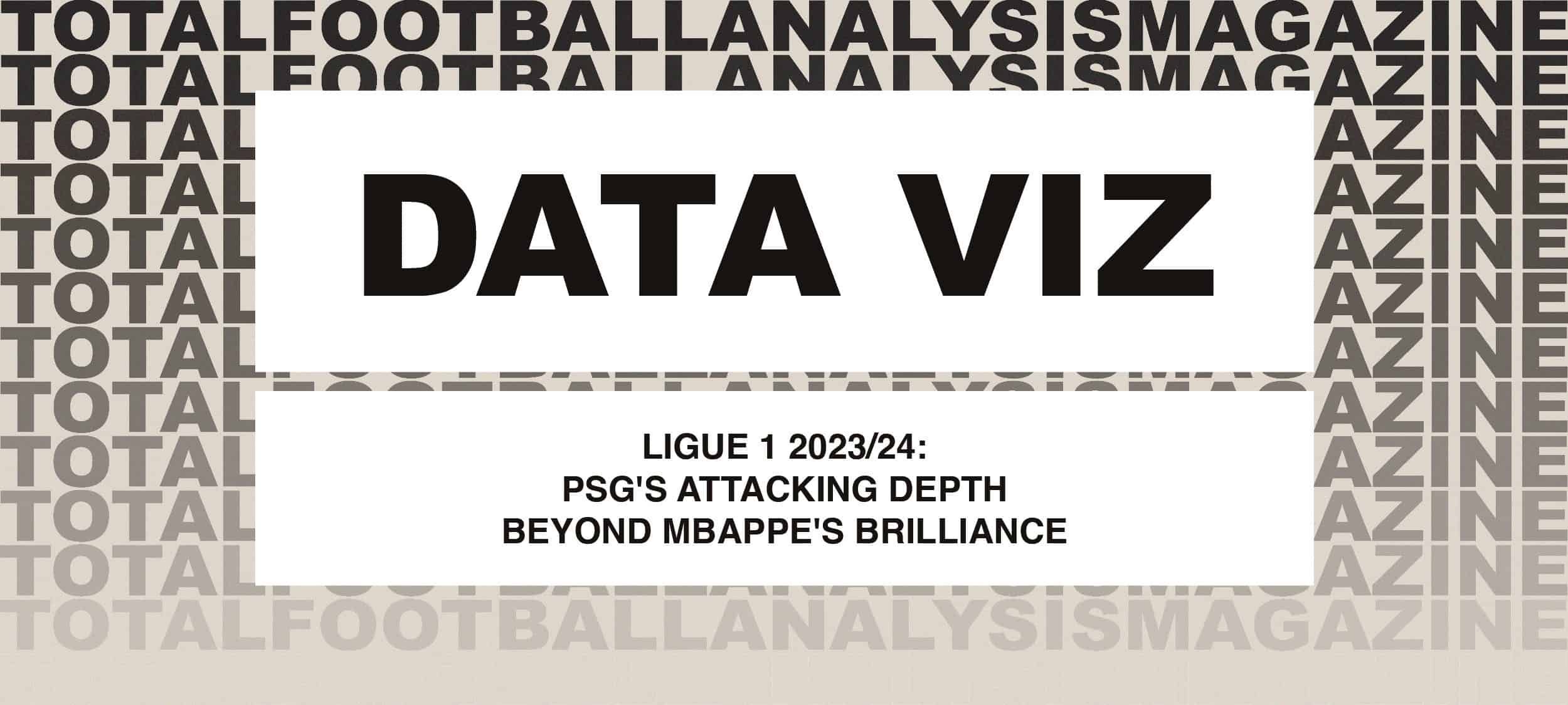 Ligue 1 2023/24: PSG's attacking depth beyond Mbappe's brilliance 1 Ligue 1 2023/24: PSG’s attacking depth beyond Mbappe’s brilliance