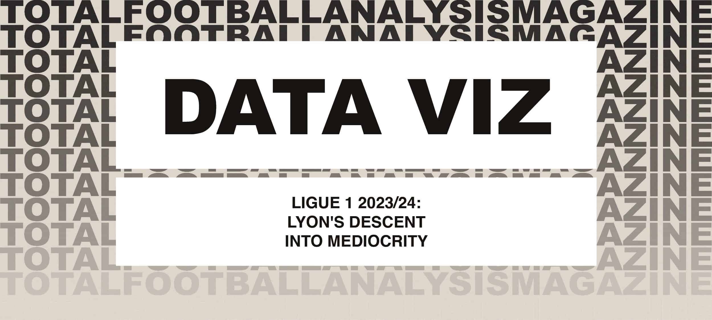 Ligue 1 2023/24: Lyon’s descent into mediocrity