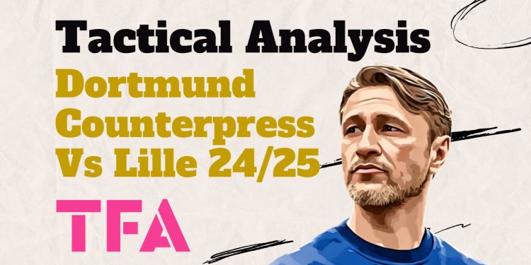 ucl-202425-niko-kovac-borussia-dortmund-counterpressing-tactical-analysis-tactics