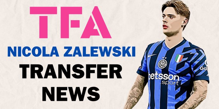 NICOLA ZALEWSKI TRANSFER NEWS