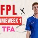 FPL tips gameweek 1 news GW1 advice
