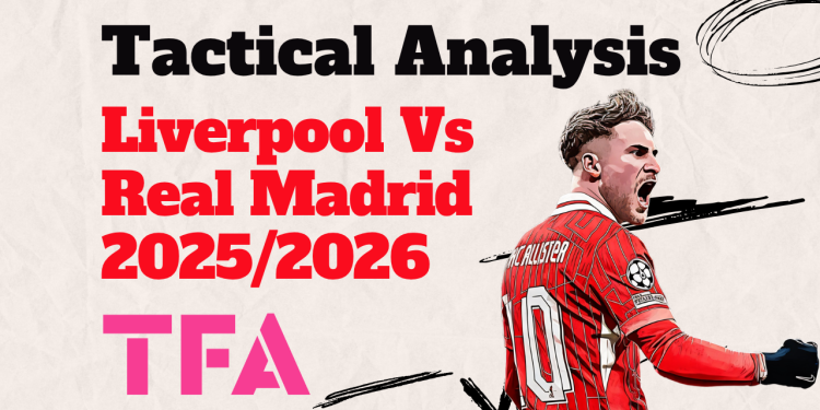 Liverpool Vs Real Madrid 20252026