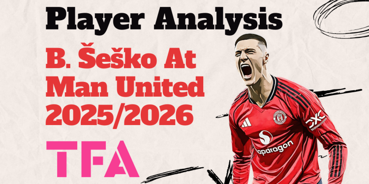 Benjamin Šeško At Man United 20252026