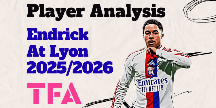 Endrick Scout Report At Olympique Lyonnais 20252026