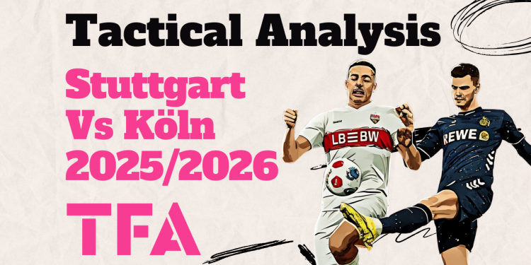Stuttgart Vs Köln 20252026