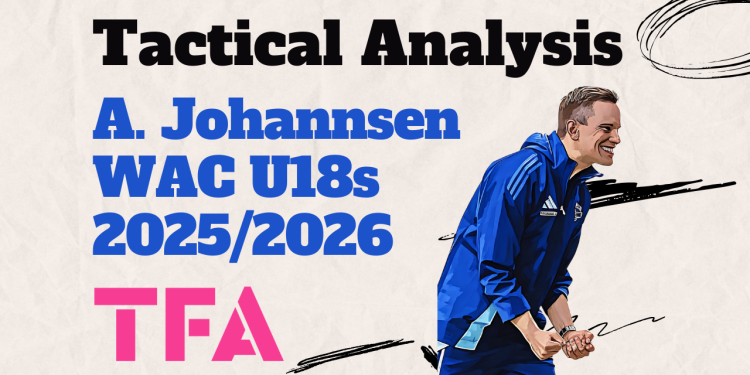 alexander-johannsen-tactics-wolfsberger-u18s-wac-2025-2026-analysis