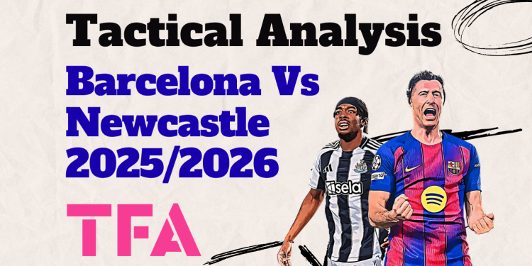 Barcelona Vs Newcastle 20252026
