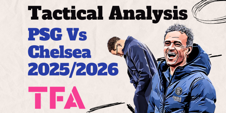 PSG Vs Chelsea 20252026