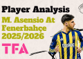 marco-asensio-scout-report-fenerbahce-2025-2026-analysis-tactics