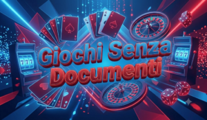 slot senza documenti