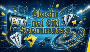 giochi nel siti scommesse